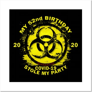 52nd Birthday Quarantine Posters and Art